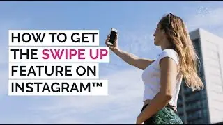 How to get the swipe up feature on Instagram