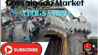 Gossaigoan Market VLOG Video (@moreyt2527gvlogschannel)
