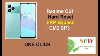 Realme C51 Hard Reset FRP Bypass CM2 SP3