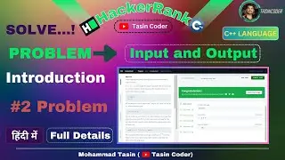 #2 Problem Input and Output in C++ | HackerRank problem solving | Tasin Coder | 