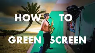 How to Green Screen | The RIGHT Way