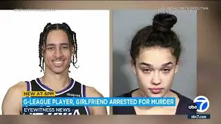 Former G League basketball player from LA and girlfriend arrested in death of missing Vegas woman