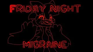 Friday night migraine meme (flipaclip)