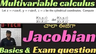 jacobian|multivariable calculus|basics|introduction|btech 