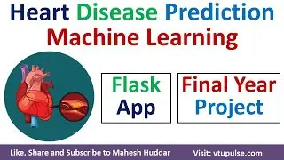 End to End Heart Disease Prediction with Flask App using Machine Learning by Mahesh Huddar