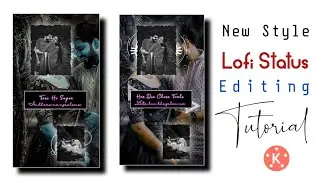 Kinemaster Lofi video editing | Lofi status editing kinemaster | Kinemaster video editing new