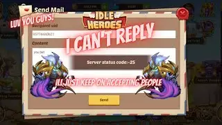 Server status code -25 error - Idle Heroes