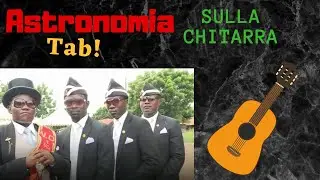 Tab Astronomia - Astronomia guitar Tab