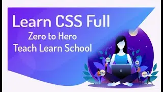 Introduction of CSS ( Zero to Hero )