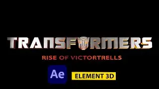 Transformers Rise Of The Beast Title Animation in A fter Effect Element3d
