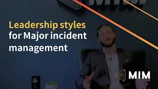 Leadership Styles for Major Incident Management