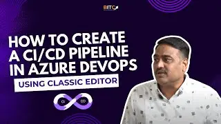How to Create a CI/CD Pipeline in Azure DevOps Using Classic Editor