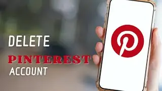 How to Delete Pinterest Account