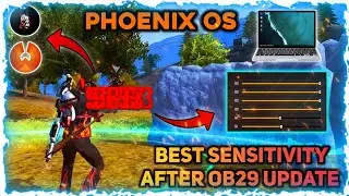 PHOENIX OS FREE FIRE BEST SENSITIVITY FOR ONETAP HEADSHOT AFTER OB29 UPDATE | RXT GAMING |