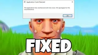 How To Fix Application Crash Detected - Fortnite Crash Issue 2020