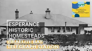 Israelite Bay Telegraph Station - Ep 5