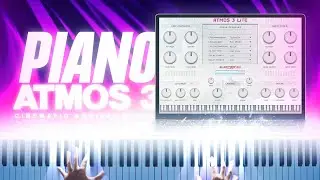 PIANO + PAD + FX ¡Sonido SUPER AMBIENTAL! VST ATMOS 3 ¡Gratis! 🎹🔥