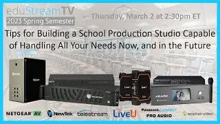 Tips for Building a School Production Studio Capable of Handling All Your Needs | eduStreamTV 2023