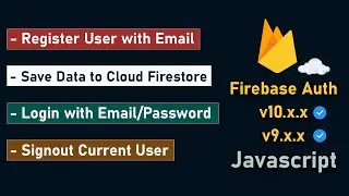 Firebase Authentication | Register, Login, Signout with Email & Password | Firestore DB