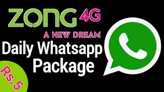 Zong Whatsapp Package | Zong Whatsapp Package Daily | Zong Whatsapp Package Code