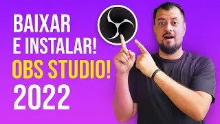Como Baixar e Instalar OBS STUDIO 2022!