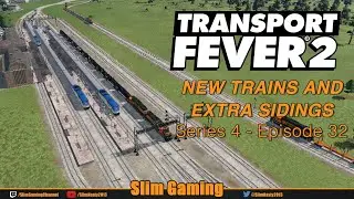 Transport Fever 2 - Series 4 - Marias Pass - EP32