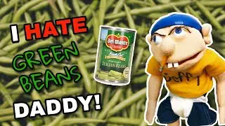 Jeffy  I HATE GREEN BEANS DADDY!  SML Compilation