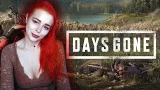 Days Gone прохождение на русском #1