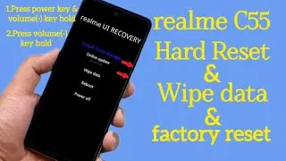 Realme C55 Factory Reset/ Hard Reset || Realme C55 Pattern/Pin/Password Remove || RMX3710 Reset
