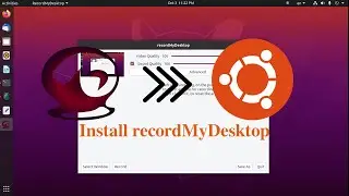 How to install recordMyDesktop on Ubuntu 20.04 LTS