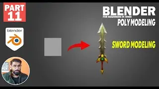 Blender Part - 11 | How To Make ANY Sword In Blender | IN DETAILS