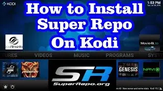 How to Install SuperRepo (Add-ons Repository ) on Kodi XBMC  *** free movies,shows,live tv ***