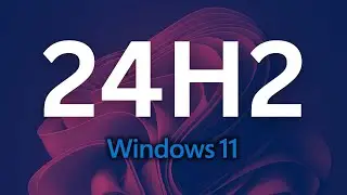 WINDOWS 11 24H2 QUICK TOUR