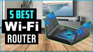 Best WiFi Router 2024 | Top 5 Wi-Fi Routers Reviewed