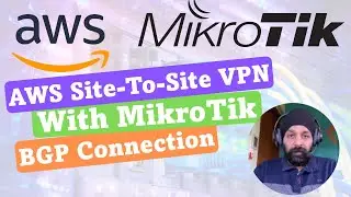 AWS Site-To-Site VPN with MikroTik, using BGP Dynamic Routing