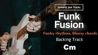 Smooth Funk Fusion Guitar Backing Track in C minor