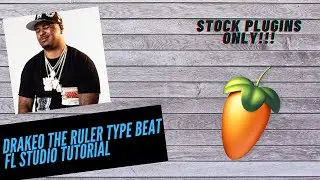 How To Make A Drakeo The Ruler Type Beat On FL Studio 20 | STOCK PLUGINS ONLY *Easy for Beginners*