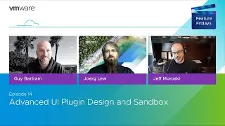 Feature Friday Episode 14 - Advanced VMware Cloud Director Extensibility Sandbox