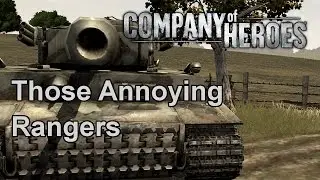 Company of Heroes: Those Annoying Rangers