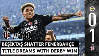 Solskjær's Beşiktaş Ends Mourinho's Fenerbahçe's Title challenge! | Fenerbahçe 0-1 Beşiktaş | 