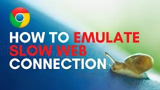 Emulate slow connection Chrome