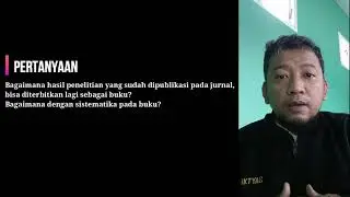 #46 Q&A Pak Oktiyas - Apakah hasil penelitian pada jurnal, bisa diterbitkan lagi sebagai buku?