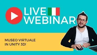 🔴[Unity 3D Tutorial ITA] Creiamo un Museo Virtuale in Unity 3D!