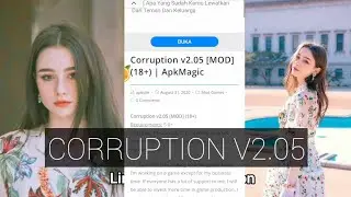 CORRUPTION v2.05 | New Update | Download Android and Windows/Pc