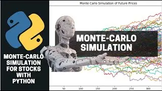 Monte-Carlo Simulation for Forecasting Stock Returns with Python