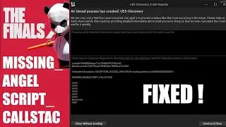 THE FINALS MISSING ANGELSCRIPT CALLSTACK FIXED