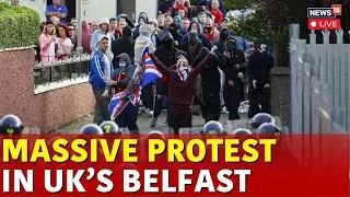 UK Riots | UK Protest | London Riots | London Protest | Protest Outside Belfast City | News18 | N18G