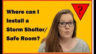 Where Can I Install a Storm Shelter/Safe Room?