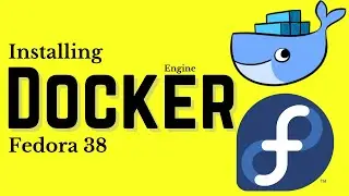 How to Install Docker Engine on Fedora 38 Linux | Installing Docker on Fedora 38 Workstation