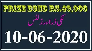 Rs 40000 Prize Bond Lucky Draw Results 10 June 2020